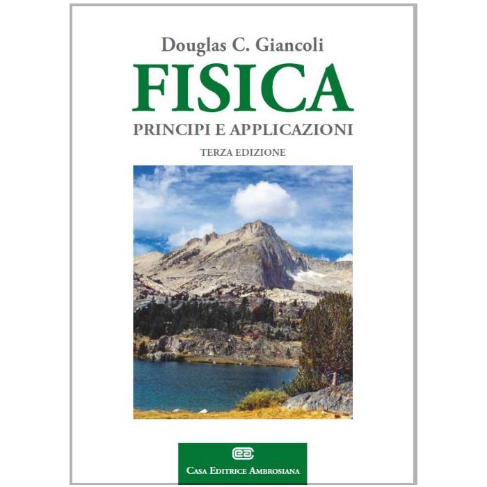 Giancoli FISICA. Principi e applicazioni 3 edizione