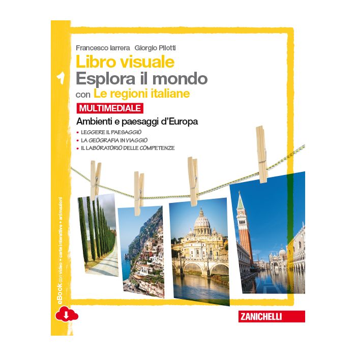 Libro Visuale Esplora Il Mondo. Per La Scuola Media In Poche Parole