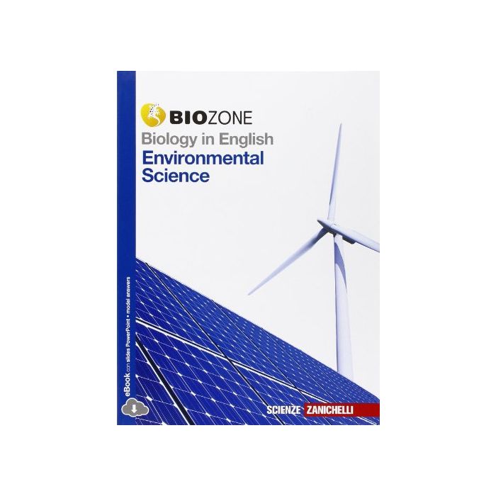 Biology In English. Environmental Science. Con E-book. Con Espansione Online. Per Le Scuole Superiori Biology In English. Environmental Science. Con E-book. Con Espansione Online. Per Le Scuole Superiori