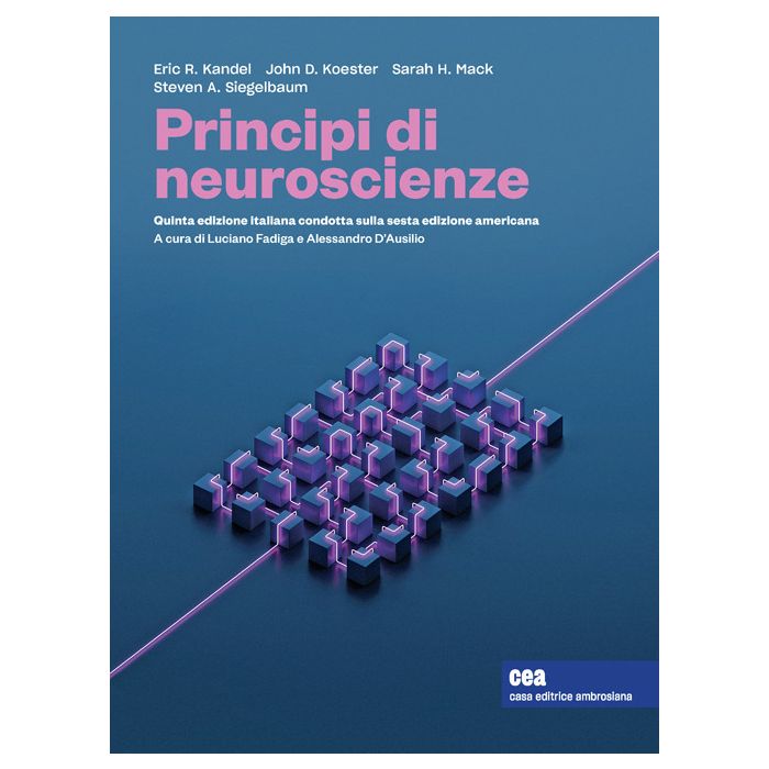 Kandel Principi di neuroscienze 2023 ambrosiana Kandel Principi di neuroscienze 2023 ambrosiana