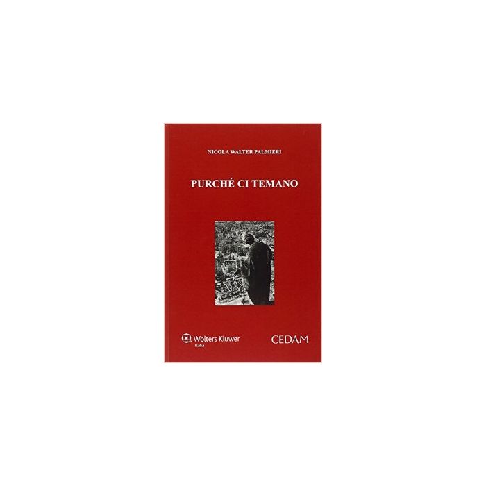 Purche' Ci Temano - Palmieri Nicola W. - Cedam - 9788813340643