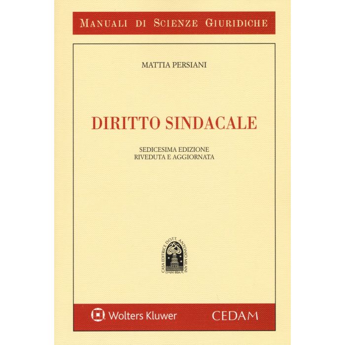 Diritto sindacale  Persiani Mattia  Cedam  9788813360481