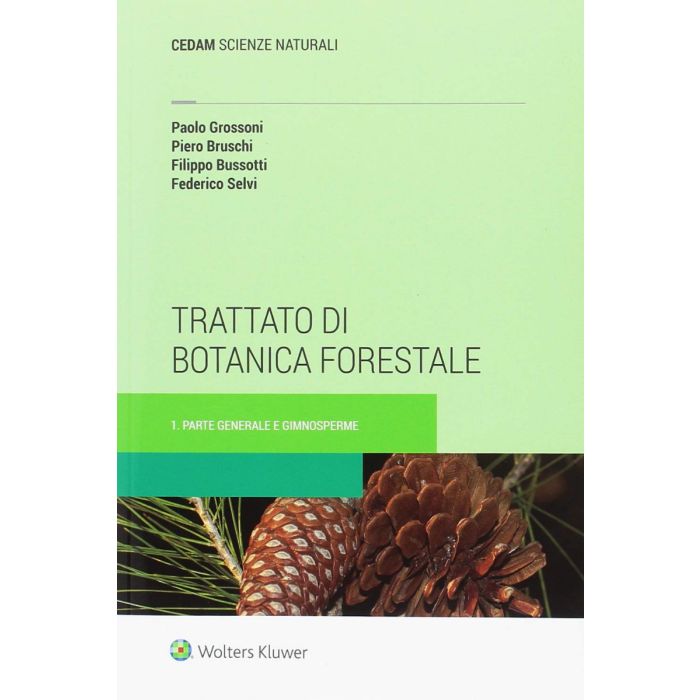 Trattato di Botanica Forestale 1 parte generale e gimnosperme Cedam Grossoni Bruschi