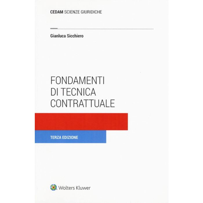 Fondamenti di tecnica contrattuale gianluca sicchiero cedam 2024 Fondamenti di tecnica contrattuale gianluca sicchiero cedam 2024