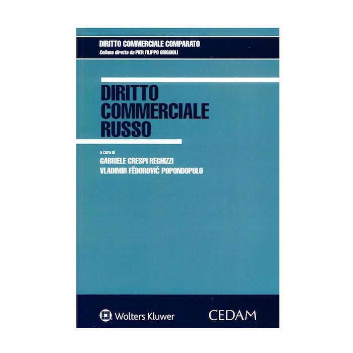 DIRITTO COMMERCIALE RUSSO GABRIELE CRESPI REGHIZZI VLADIMIR FEDOROVIC POPONDOPULO CEDAM DIRITTO COMMERCIALE RUSSO GABRIELE CRESPI REGHIZZI VLADIMIR FEDOROVIC POPONDOPULO CEDAM