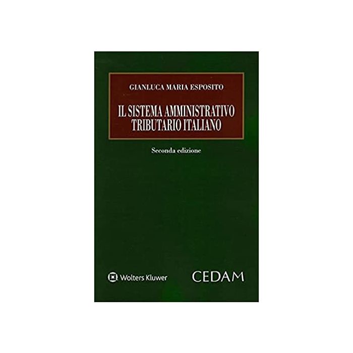 Esposito Il sistema amministrativo tributario italiano 2 edizione cedam 2021