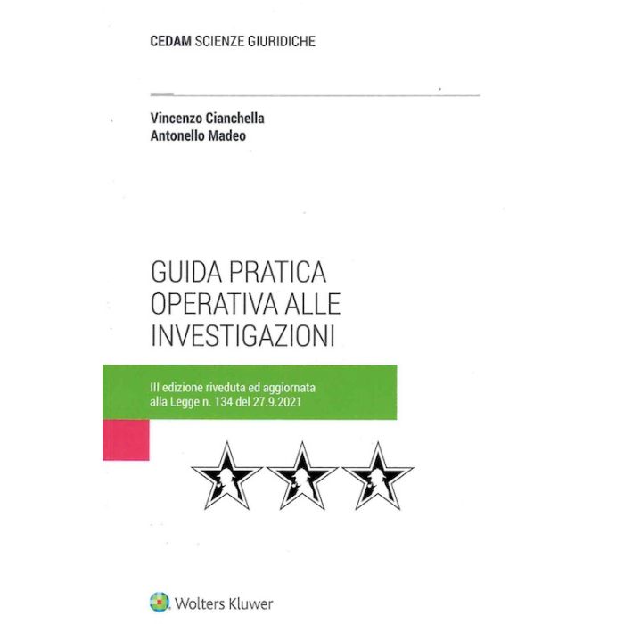 Guida pratica operativa alle investigazioni cianchella madeo cedam wolters kluwer 2022 Guida pratica operativa alle investigazioni cianchella madeo cedam wolters kluwer 2022