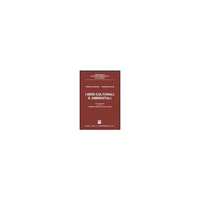I Beni Culturali E Ambientali - Alibrandi Tommaso; Ferri P. Giorgio - Giuffre' - 9788814088315 I Beni Culturali E Ambientali - Alibrandi Tommaso; Ferri P. Giorgio - Giuffre' - 9788814088315