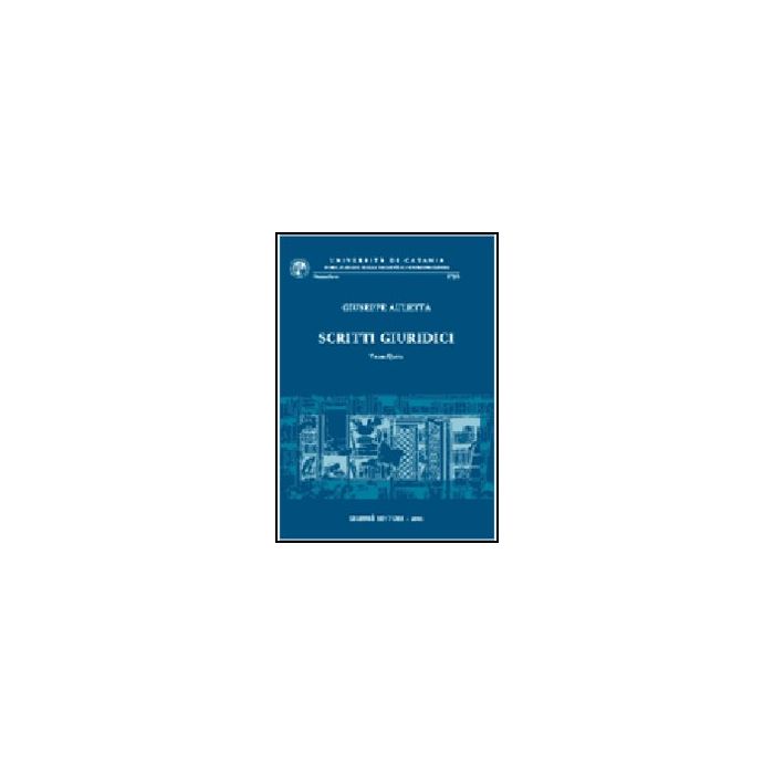 Scritti Giuridici - Auletta Giuseppe - Giuffre' - 9788814089657