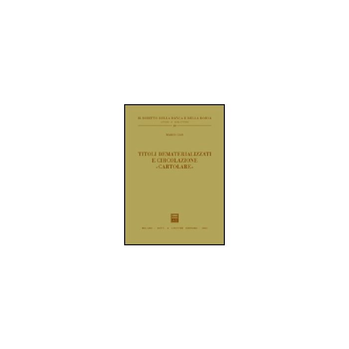 Titoli Dematerializzati E Circolazione «cartolare» - Cian Marco - Giuffre' - 9788814090448 Titoli Dematerializzati E Circolazione «cartolare» - Cian Marco - Giuffre' - 9788814090448