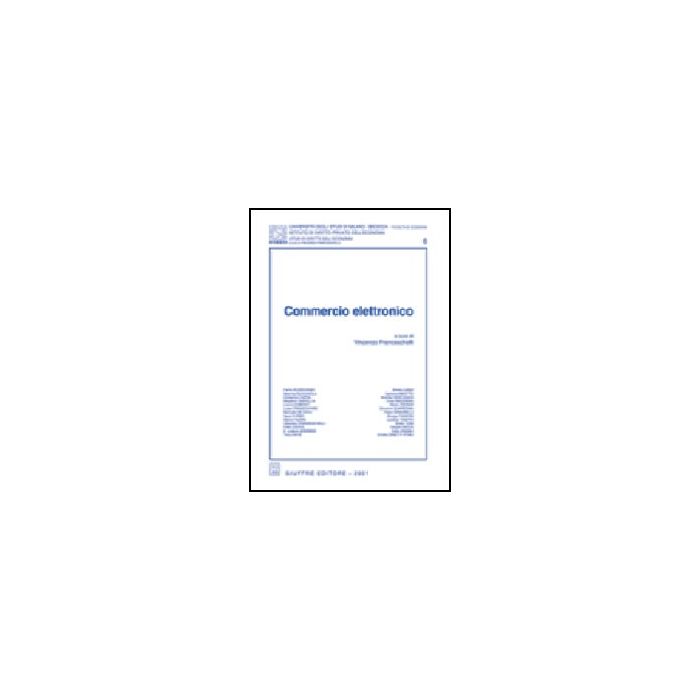 Commercio Elettronico - Franceschelli V.  - Giuffre' - 9788814090882