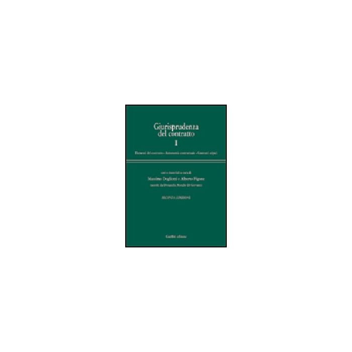 Giurisprudenza Del Contratto. Casi E Materiali Elementi Del Contratto. Autonomia Contrattuale. Contratti Atipici - Dogliotti M. ; Figone A. ; Morello Di Giovanni D.  - Giuffre' - 9788814093197 Giurisprudenza Del Contratto. Casi E Materiali Elementi Del Contratto. Autonomia Contrattuale. Contratti Atipici - Dogliotti M. ; Figone A. ; Morello Di Giovanni D.  - Giuffre' - 9788814093197