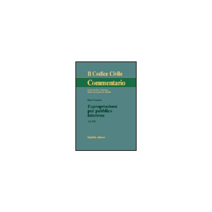 Espropriazione Per Pubblico Interesse. Art. 834 - Francario Lucio - Giuffre' - 9788814095245