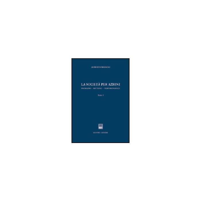 La Societa' Per Azioni. Problemi, Letture, Testimonianze  - Mignoli Ariberto - Giuffre' - 9788814096358