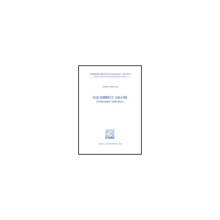 Equilibrio E Valore Economico Aziendale - Amaduzzi Andrea - Giuffre' - 9788814097836