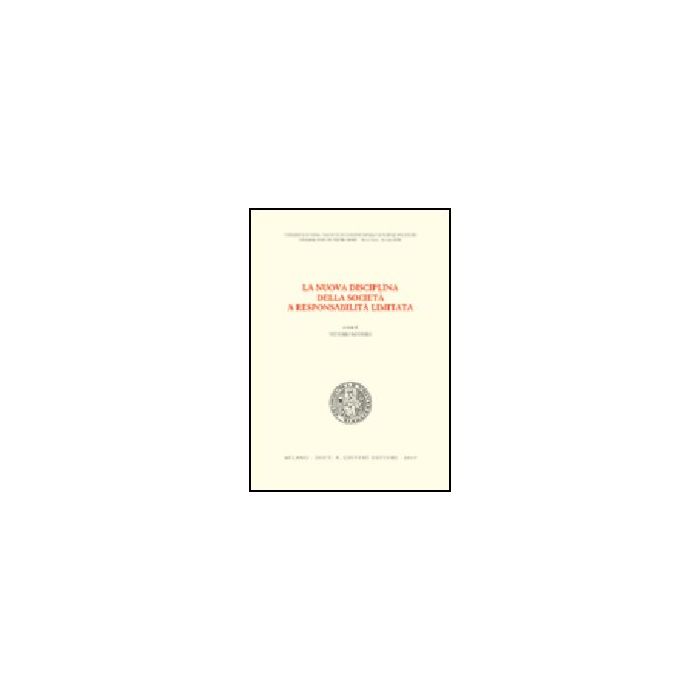 La Nuova Disciplina Della Societa' A Responsabilita' Limitata  - Santoro V.  - Giuffre' - 9788814107740