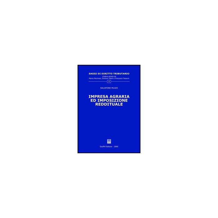 Impresa Agraria Ed Imposizione Reddituale - Muleo Salvatore - Giuffre' - 9788814119781