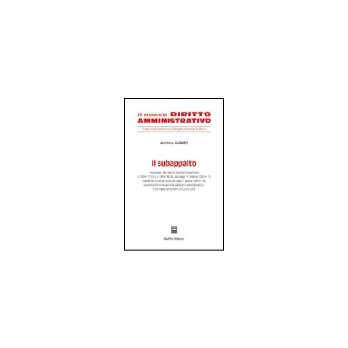 Il Subappalto  - Valletti Andrea - Giuffre' - 9788814120503