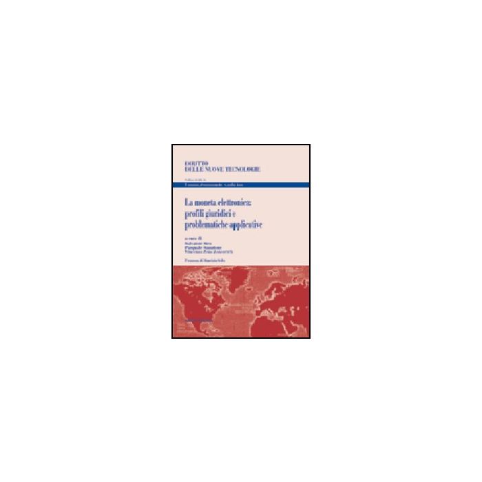 La Moneta Elettronica: Profili Giuridici E Problematiche Applicative  - Sica S. ; Stanzione P. ; Zeno Zencovich V.  - Giuffre' - 9788814122095 La Moneta Elettronica: Profili Giuridici E Problematiche Applicative  - Sica S. ; Stanzione P. ; Zeno Zencovich V.  - Giuffre' - 9788814122095