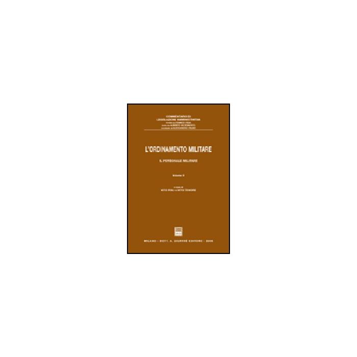 L' Ordinamento Militare  Il Personale Militare - Poli Vito; Tenore Vito - Giuffre' - 9788814124693