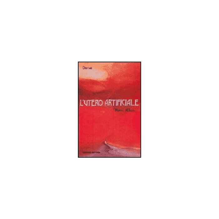 L' Utero Artificiale  - Atlan Henri - Giuffre' - 9788814130595