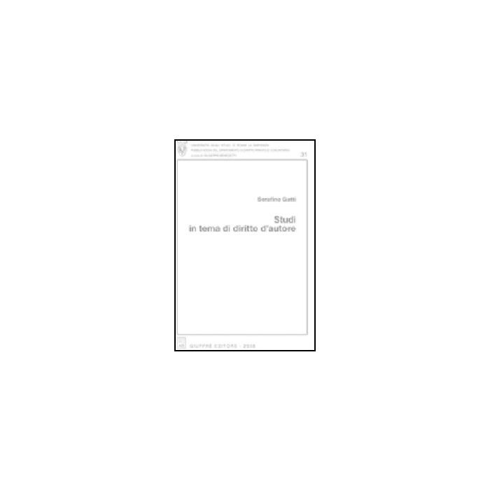 Studi In Tema Di Diritto D'autore - Gatti Serafino - Giuffre' - 9788814136634