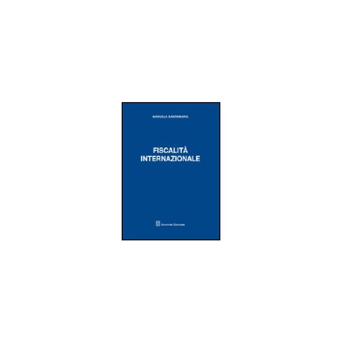 Fiscalita' Internazionale - Santamaria Manuela - Giuffre' - 9788814144196