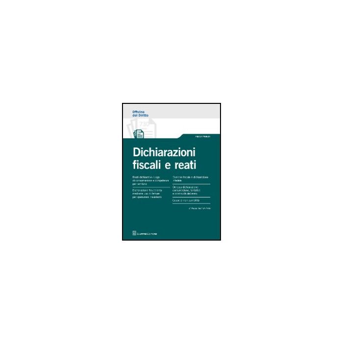 Dichiarazioni Fiscali E Reati - Santi Di Paola Nunzio - Giuffre' - 9788814162602