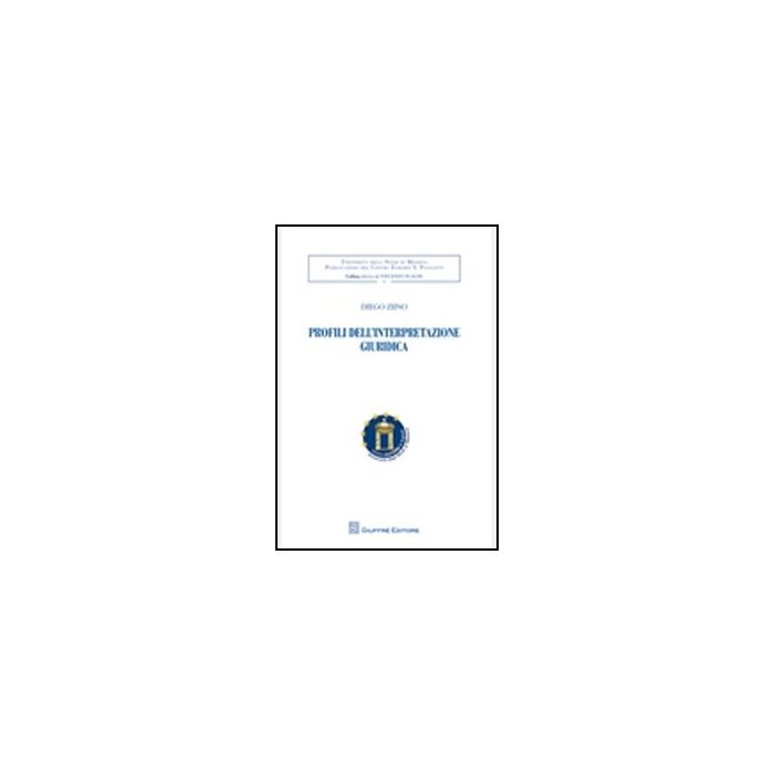 Profili Dell'interpretazione Giuridica - Ziino Diego - Giuffre' - 9788814171901
