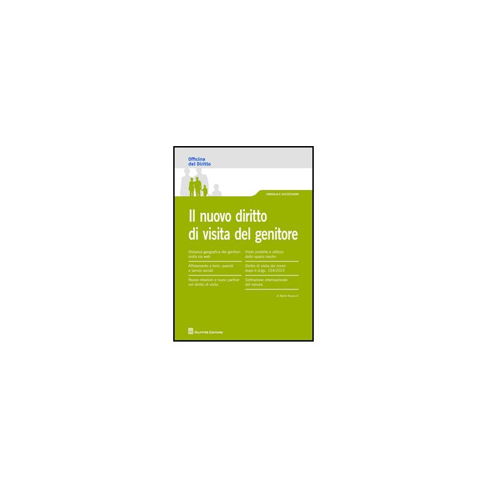Il Nuovo Diritto Di Visita Del Genitore  - Rovacchi Marta - Giuffre' - 9788814201080