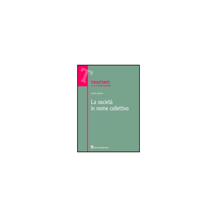 La Societa' In Nome Collettivo  - Conforti Cesare - Giuffre' - 9788814201561