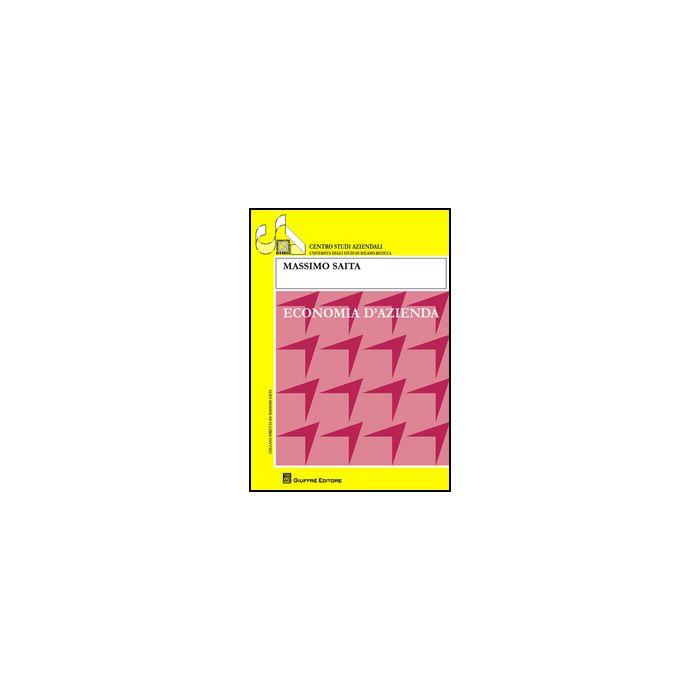 Economia D'azienda - Saracino Paola; Saita Massimo - Giuffre' - 9788814204876