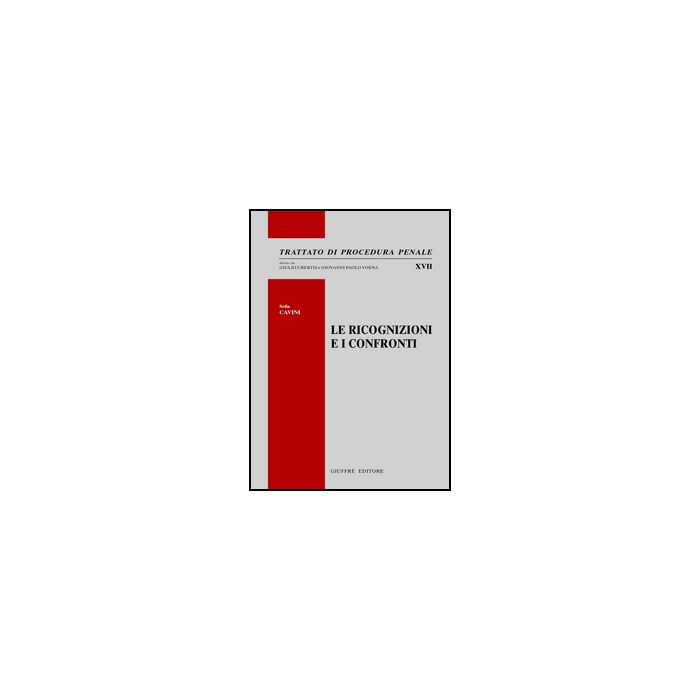 Le Ricognizioni E I Confronti - Cavini Sofia - Giuffre' - 9788814205842 Le Ricognizioni E I Confronti - Cavini Sofia - Giuffre' - 9788814205842