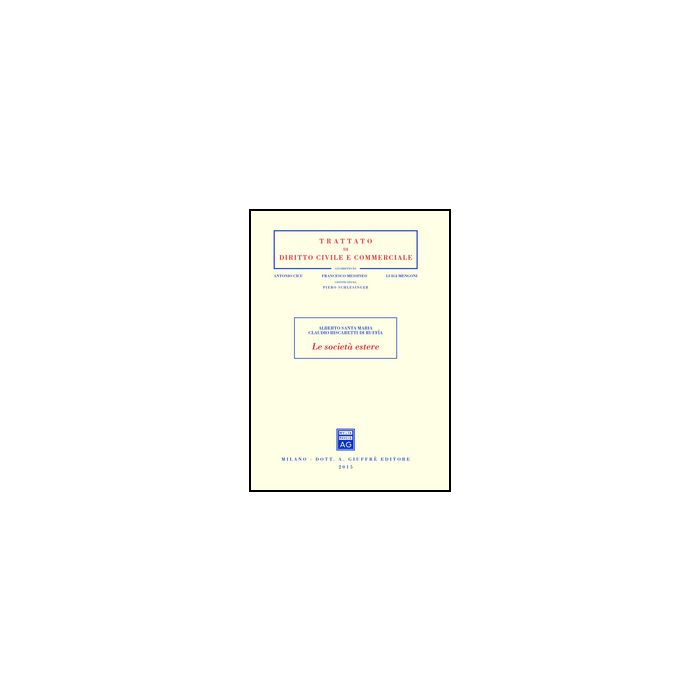 Le Societa' Estere  - Santa Maria Alberto; Biscaretti Di Ruffia Claudio - Giuffre' - 9788814209703