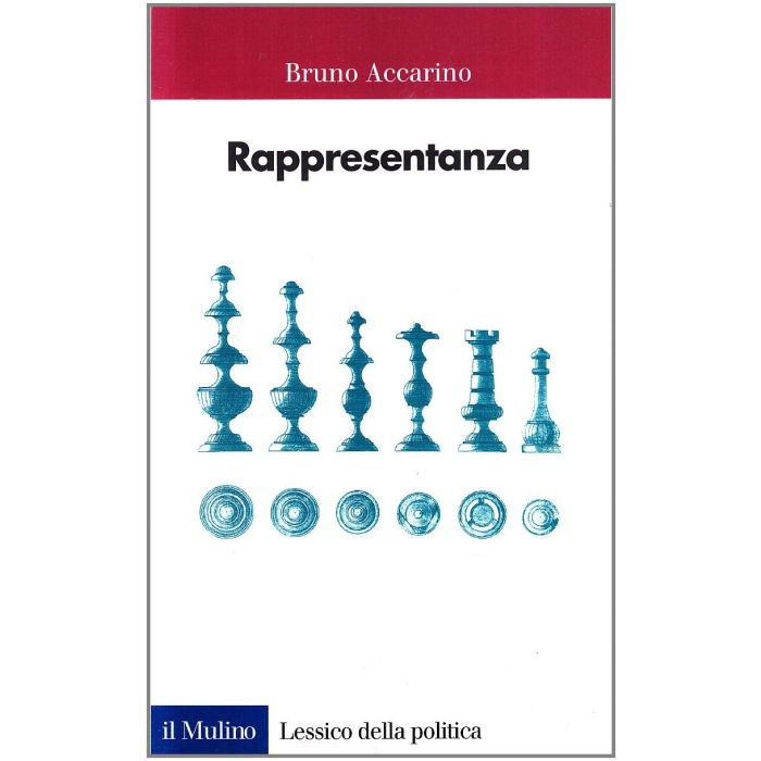 Rappresentanza - Accarino Bruno - Il Mulino - 9788815066527 Rappresentanza - Accarino Bruno - Il Mulino - 9788815066527