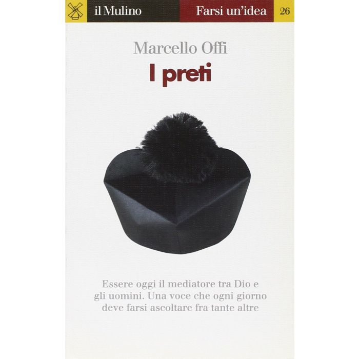 I Preti  - Offi Marcello - Il Mulino - 9788815066718
