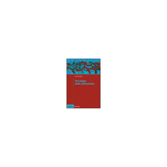 Psicologia Della Motivazione - Rheinberg Falko - Il Mulino - 9788815094803