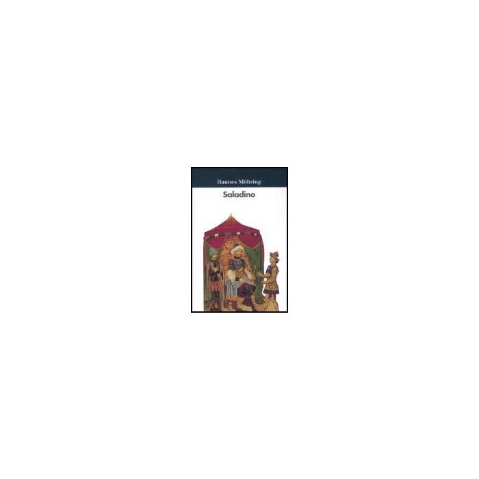 Saladino - Mohring Hannes - Il Mulino - 9788815116529