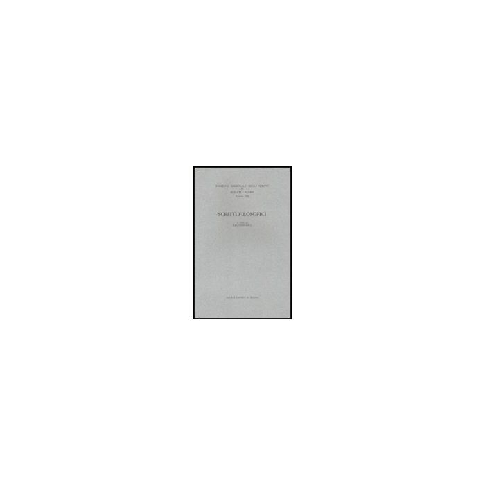 Scritti Filosofici - Serra Renato; Sisco J. - Il Mulino - 9788815146977 Scritti Filosofici - Serra Renato; Sisco J. - Il Mulino - 9788815146977