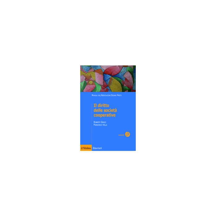 Il Diritto Delle Societa' Cooperative  - Genco Roberto; Vella Francesco - Il Mulino - 9788815232588