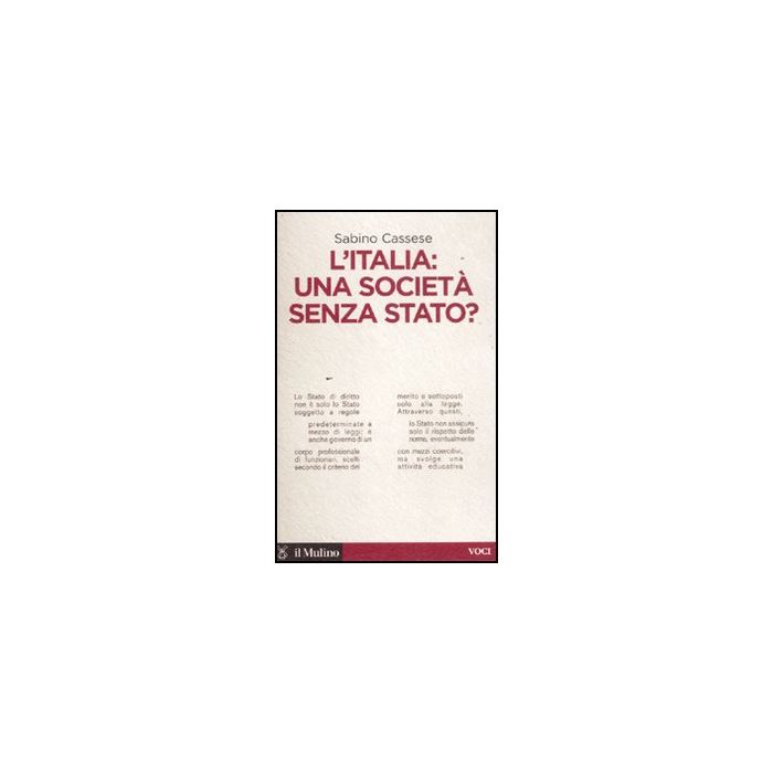 L' Italia: Una Societa' Senza Stato?  - Cassese Sabino - Il Mulino - 9788815233783