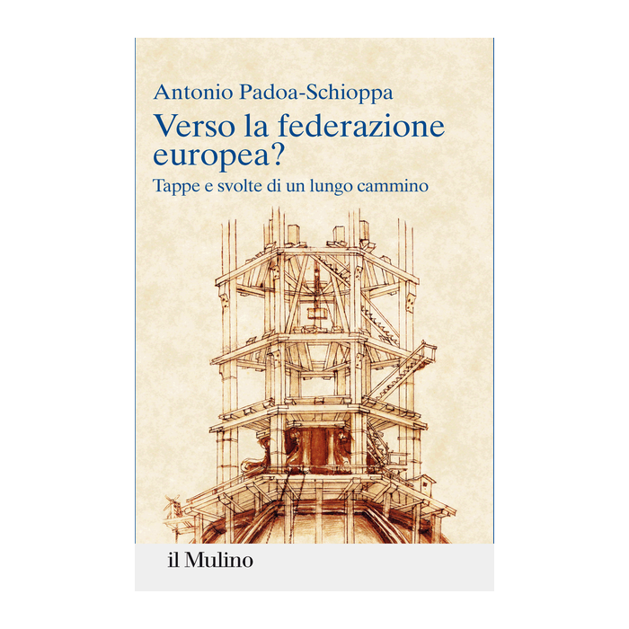 Verso La Federazione Europea - Padoa Schioppa Kostoris Fiorella - Il Mulino - 9788815253347