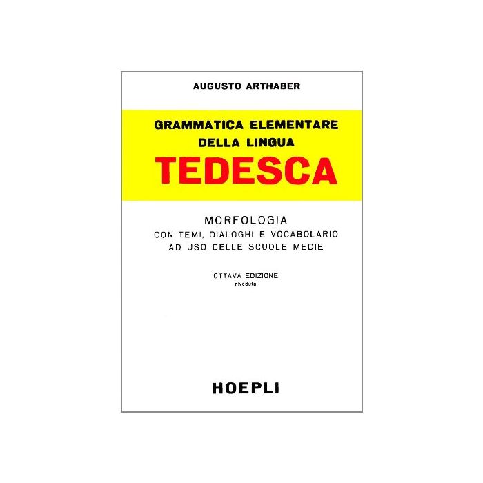 Grammatica Elementare Della Lingua Tedesca