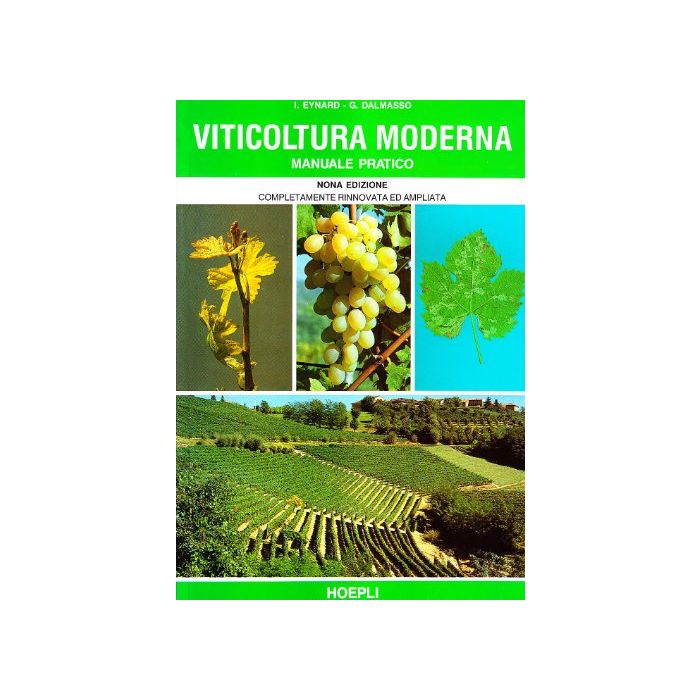 Viticoltura Moderna. Per Gli Ist. Tecnici Agrari