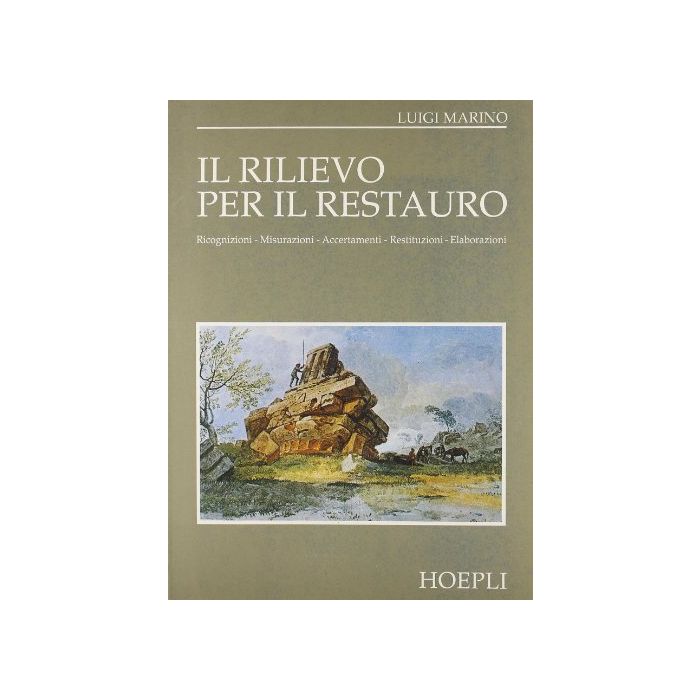 Il Rilievo Per Il Restauro 