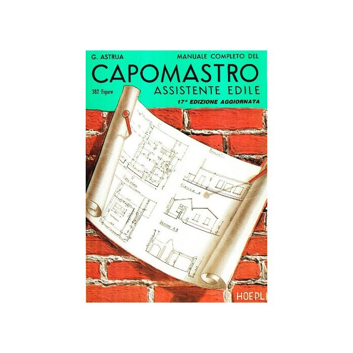 Manuale Completo Del Capomastro Assistente Edile Manuale Completo Del Capomastro Assistente Edile