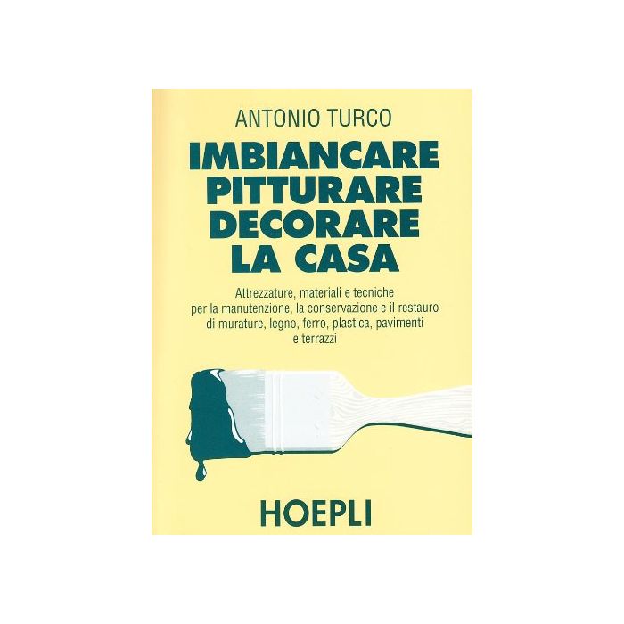 Imbiancare, Pitturare, Decorare La Casa