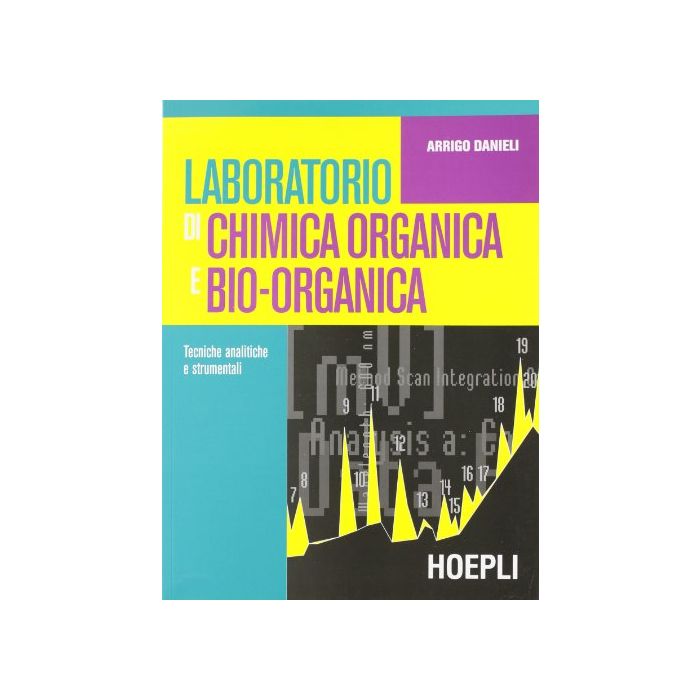 Laboratorio Di Chimica Organica E Bio-organica. Per Gli Ist. Tecnici Industriali 