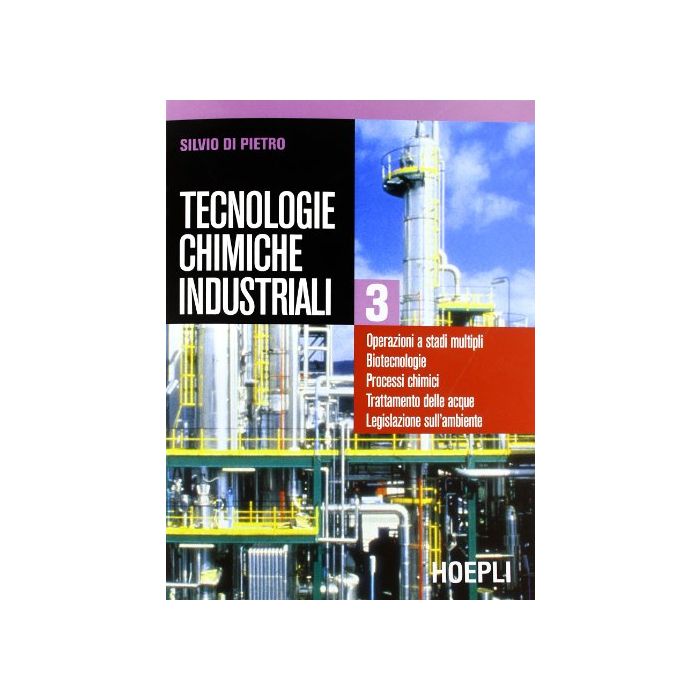 Tecnologie Chimiche Industriali. Per Gli Ist. Tecnici E Per Gli Ist. Professiona Professionali