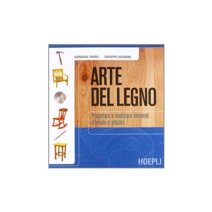 Arte Del Legno. Per Le Scuole
